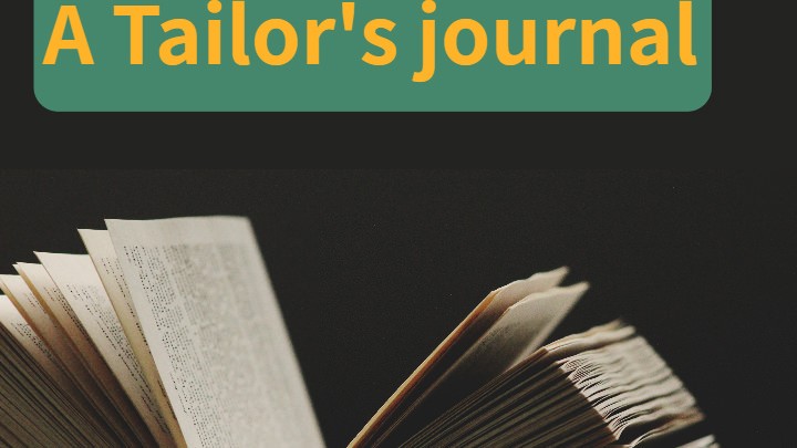 A tailor's journal